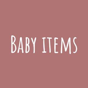 Baby Items