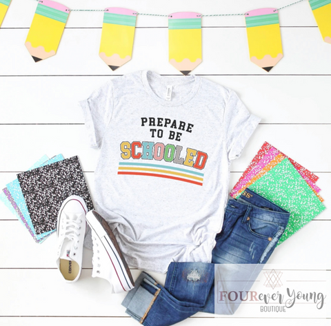 Prepare To Be Schooled Graphic Tee