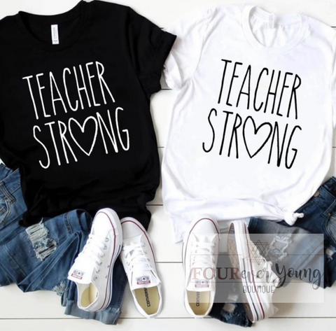 Teacher Strong Graphic Tee