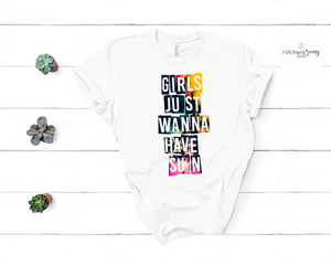 Girls Just Wanna Have Sun Graphic Tee