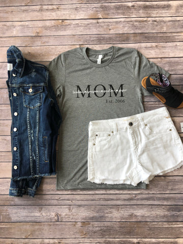Mom Est. Graphic Shirt