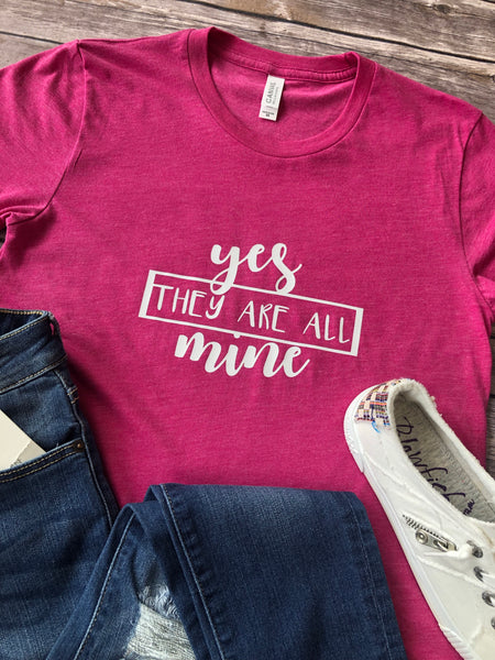 Yes They Are All Mine Graphic Shirt
